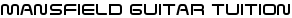 Mansfield Guitar Tuition